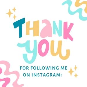 Thanks for following my Instagram!
